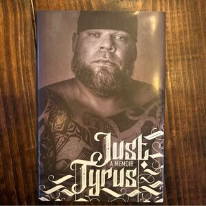 Just Tyrus: A Memoir Book